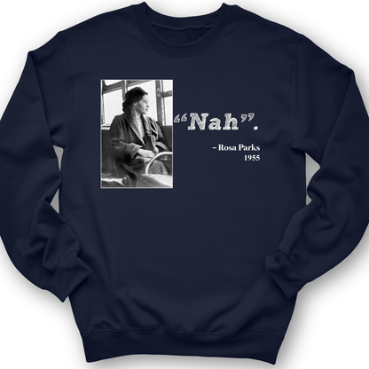 Rosa Parks "Nah" Crewneck Navy / S