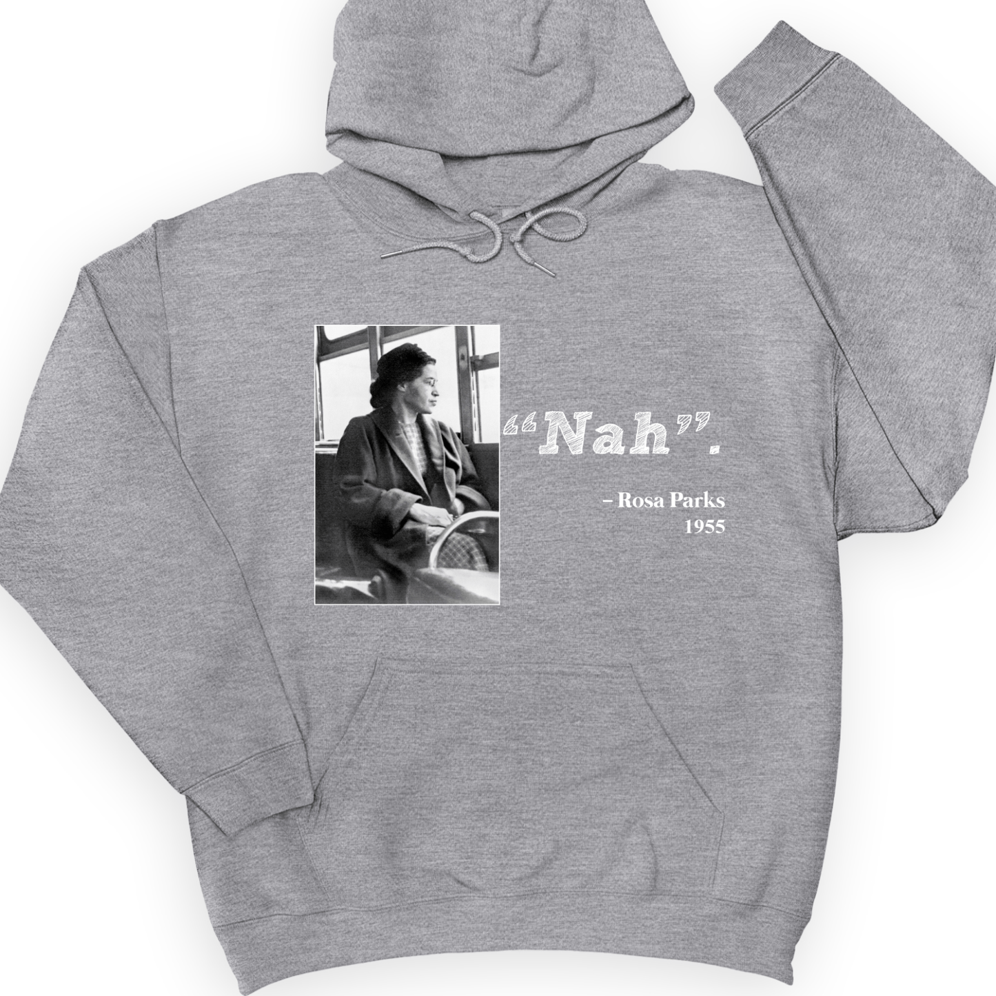 Rosa Parks "Nah" Hoodie Sport Grey / S