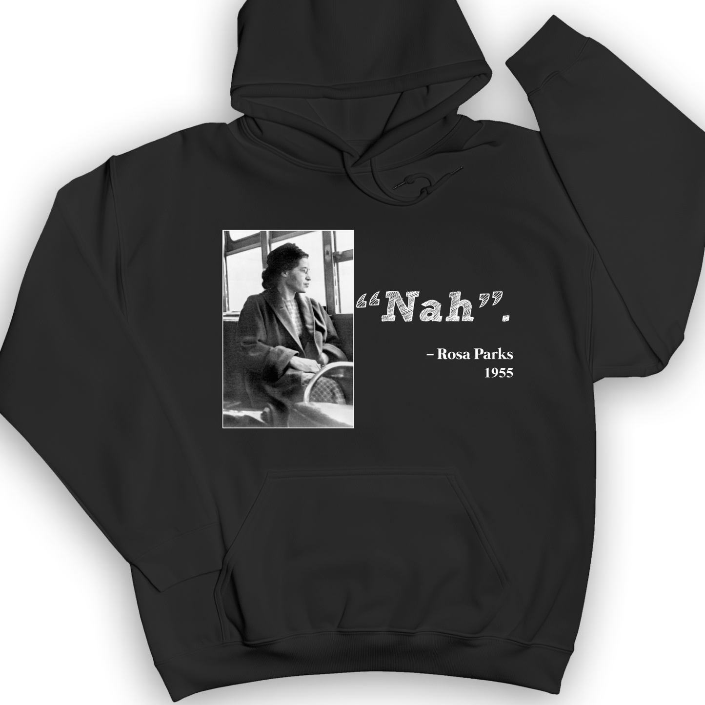 Rosa Parks "Nah" Hoodie Black / S