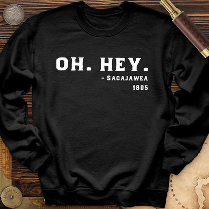 Sacajawea I Got This Crewneck Black / S