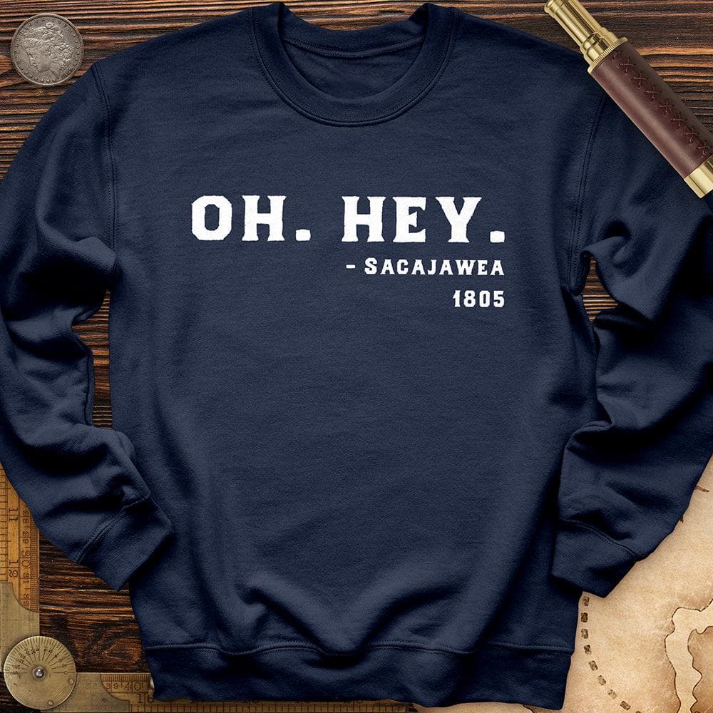 Sacajawea I Got This Crewneck Navy / S