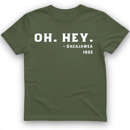 Sacajawea I Got This T-Shirt Military Green / S