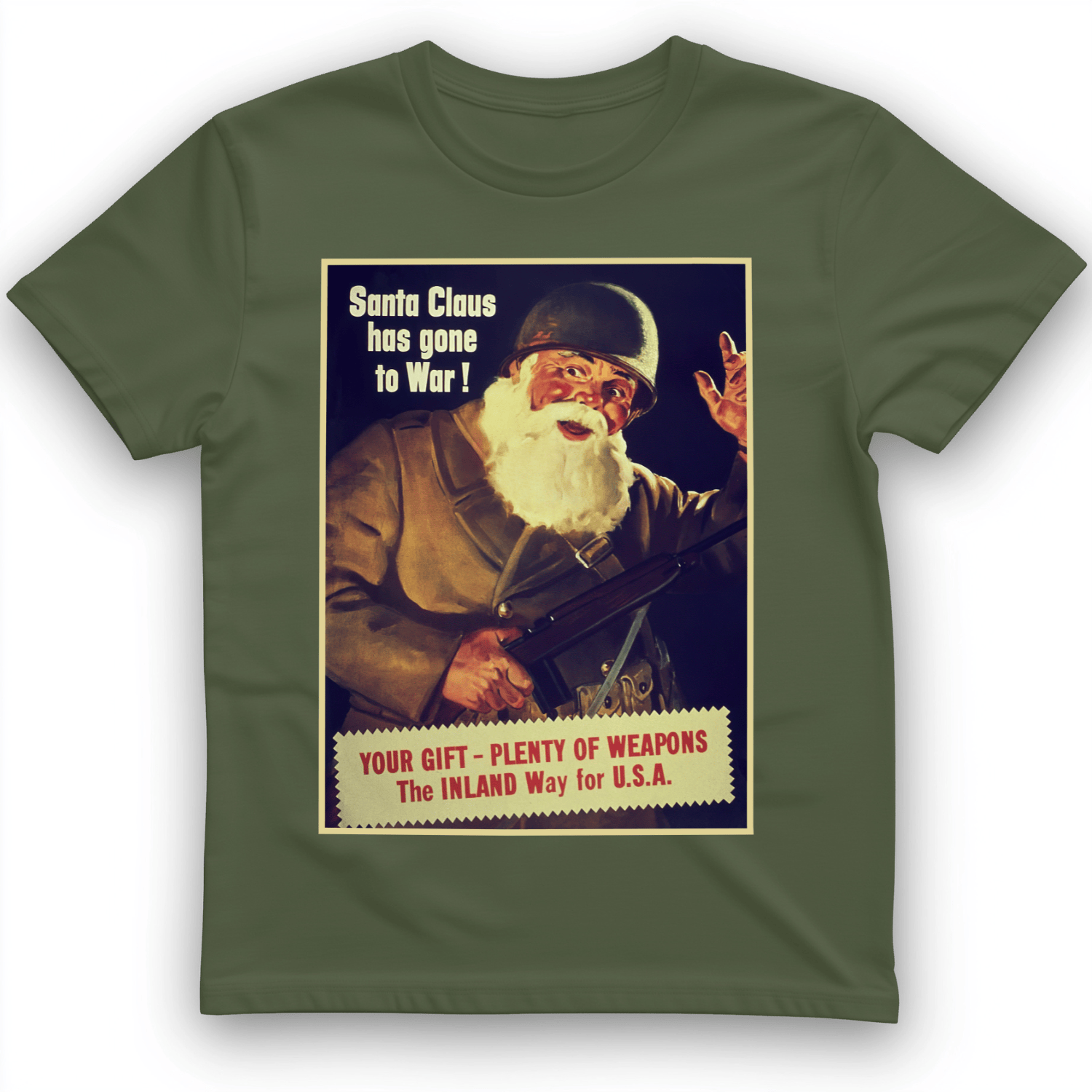 Santa Has Gone To War T-Shirt Military Green / S
