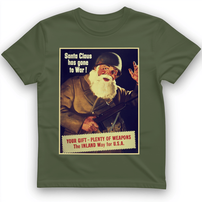 Santa Has Gone To War T-Shirt Military Green / S