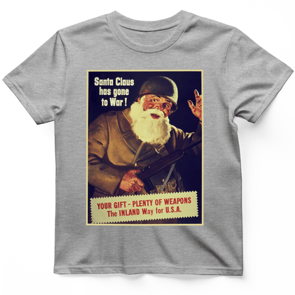Santa Has Gone To War T-Shirt Sport Grey / S
