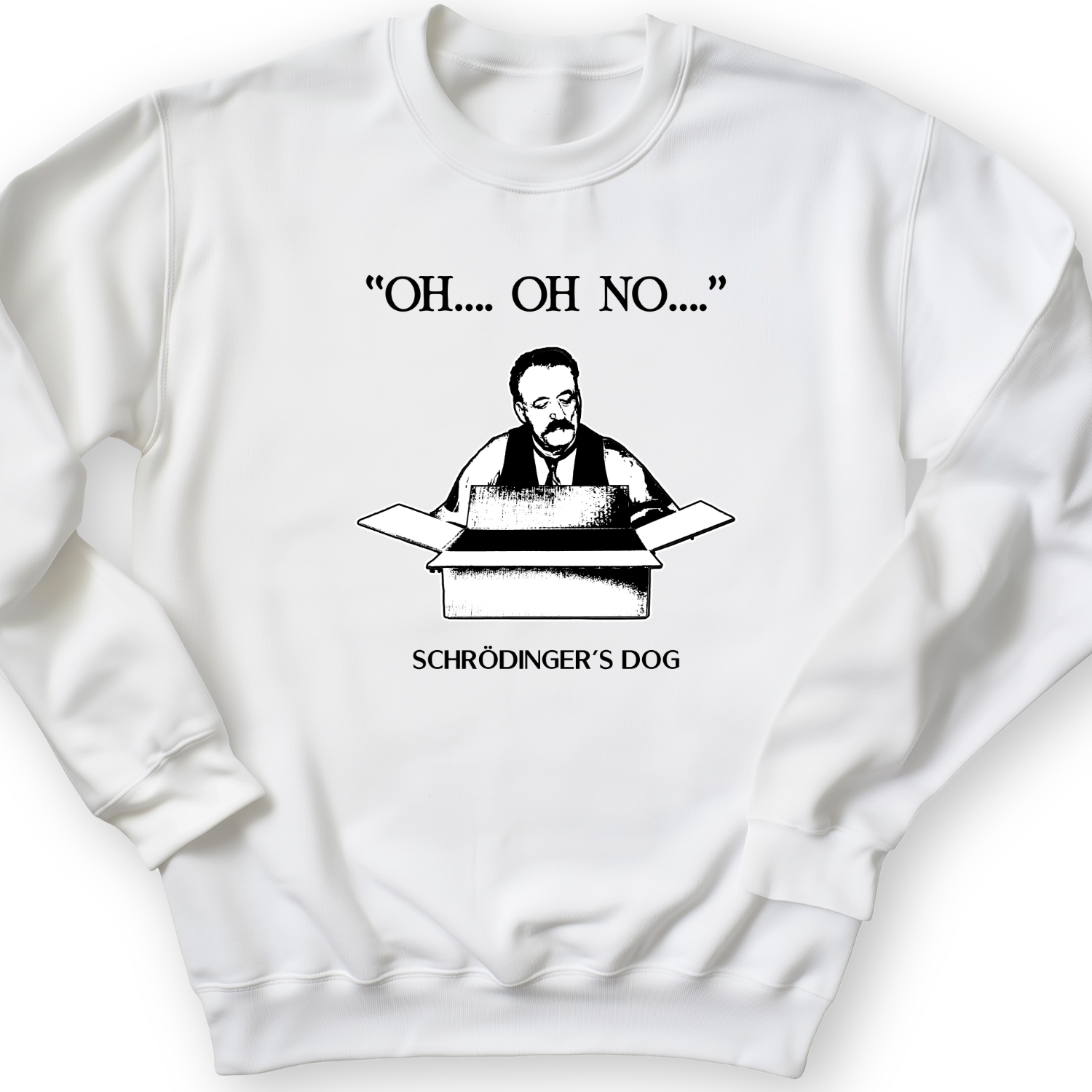 Schrodinger's Dog Crewneck White / S