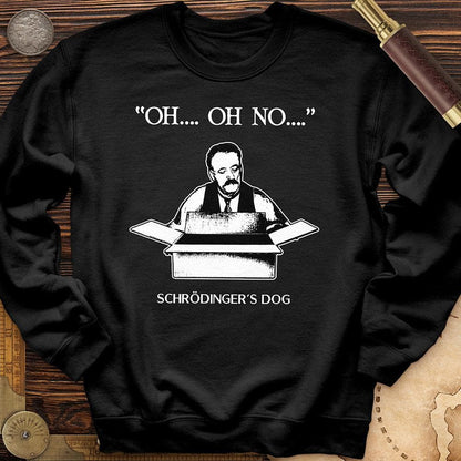 Schrodinger's Dog Crewneck