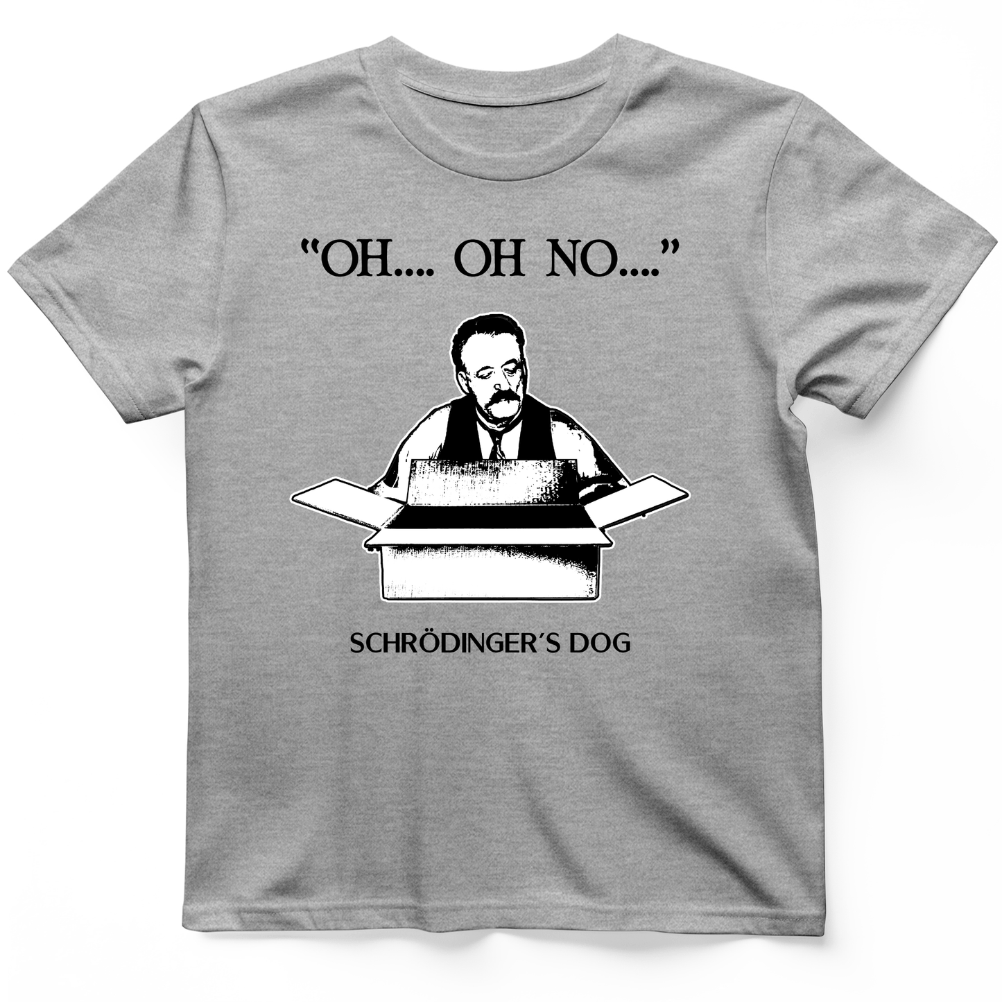 Schrodinger's Dog T-Shirt Sport Grey / S