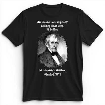 Seen My Coat Premium Tee Black / S