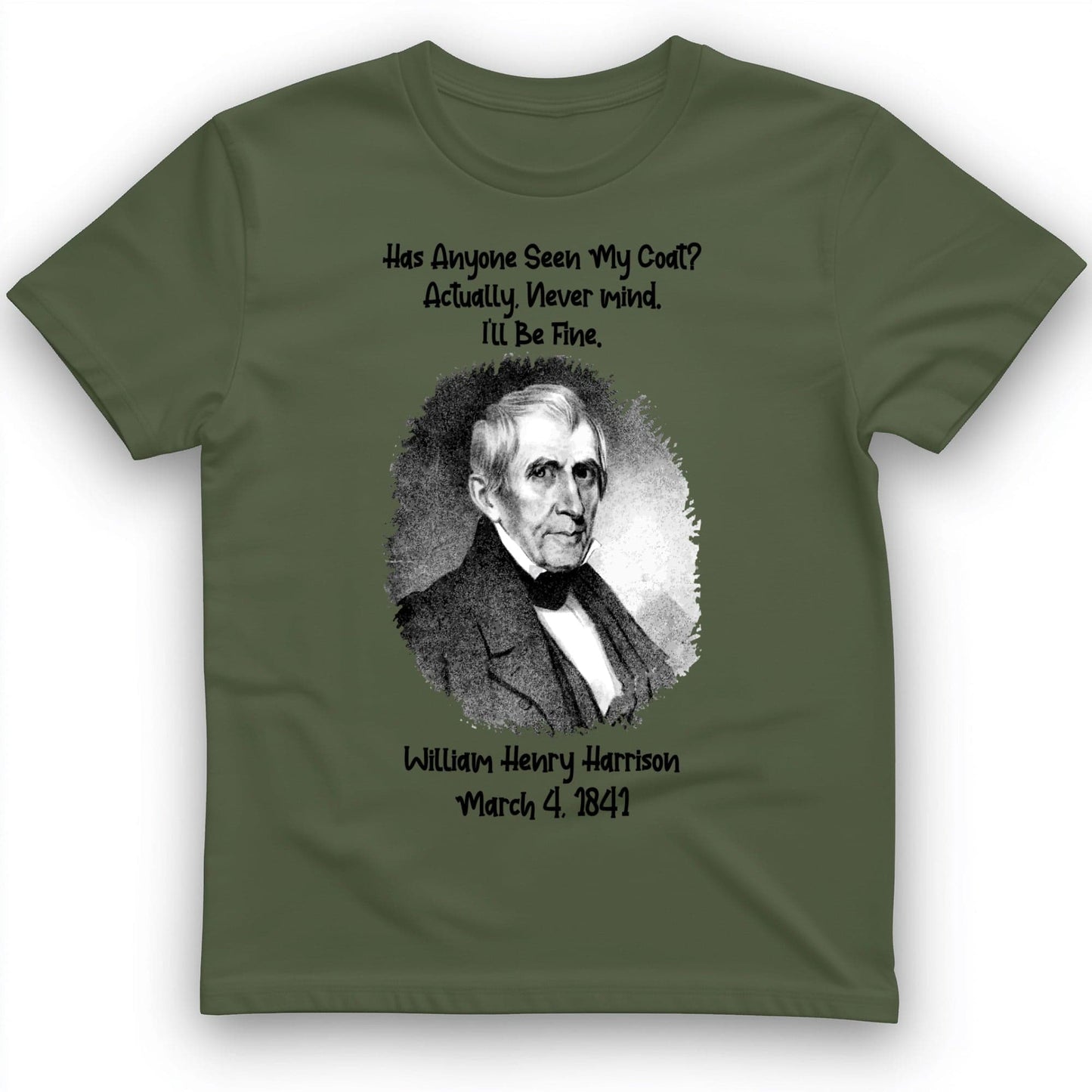 Seen My Coat T-Shirt Military Green / S