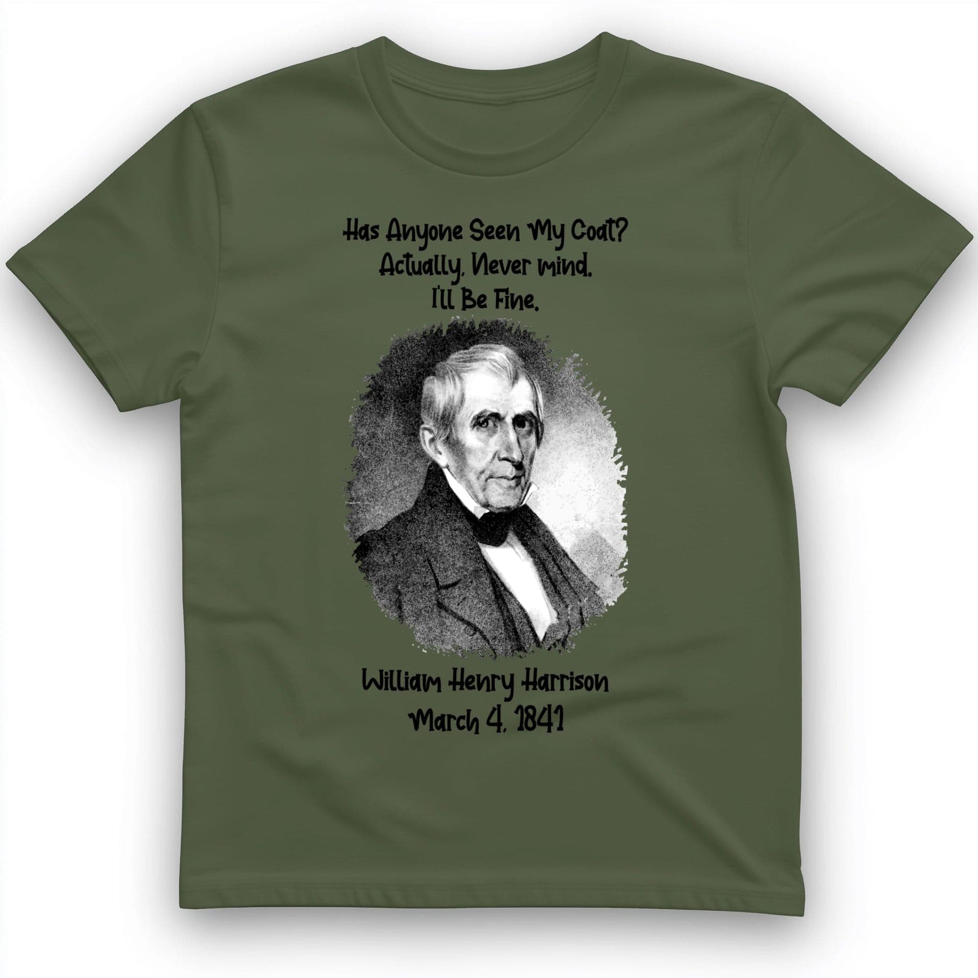 Seen My Coat T-Shirt Military Green / S