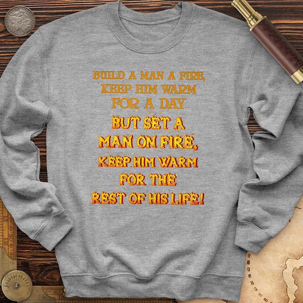 Set a Man on Fire Crewneck