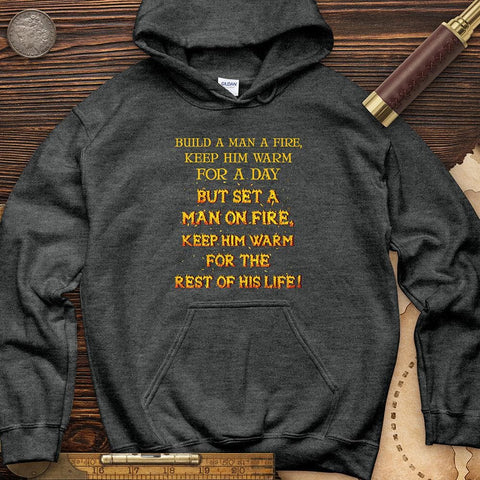 Set a Man on Fire Hoodie