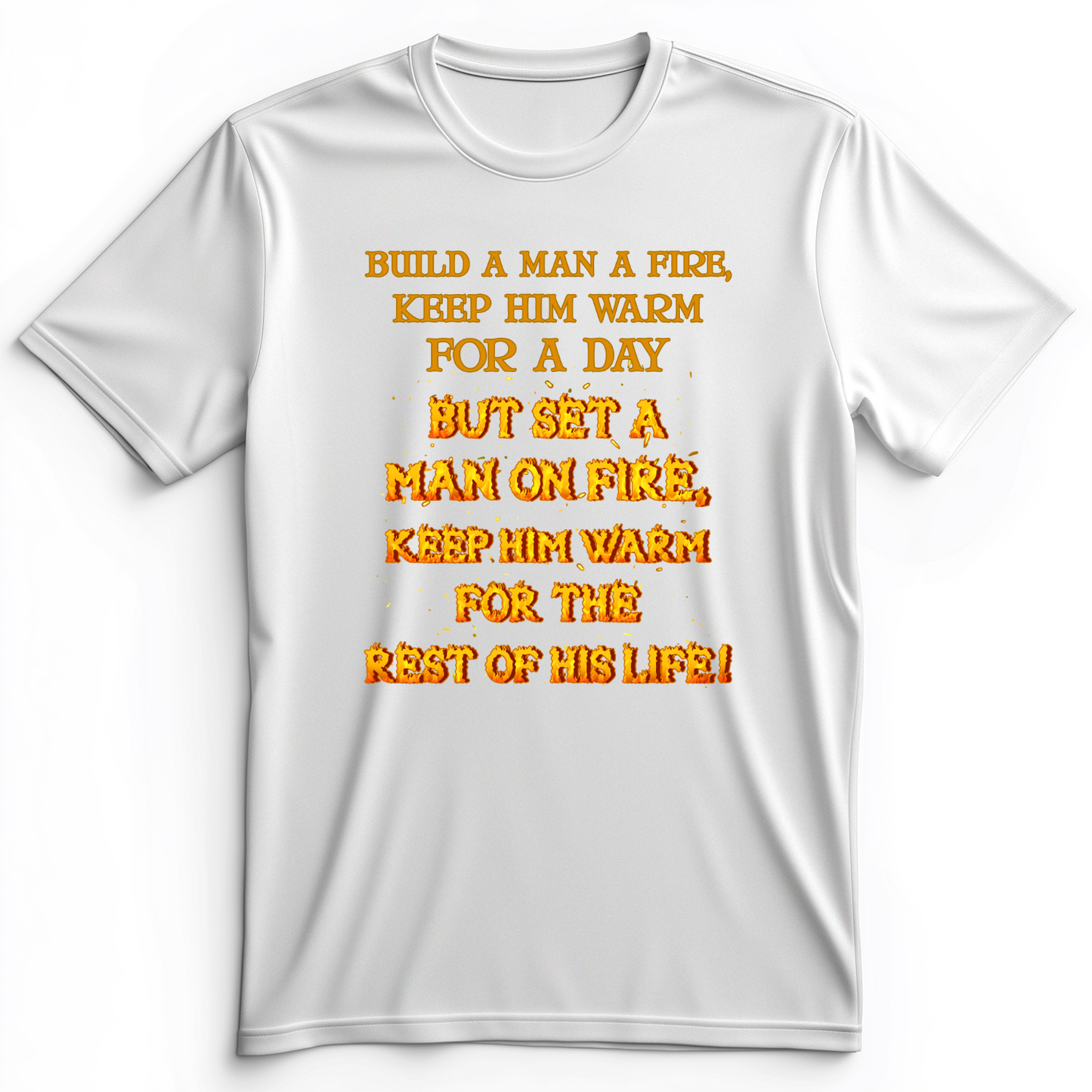 Set a Man on Fire Premium Tee White / S