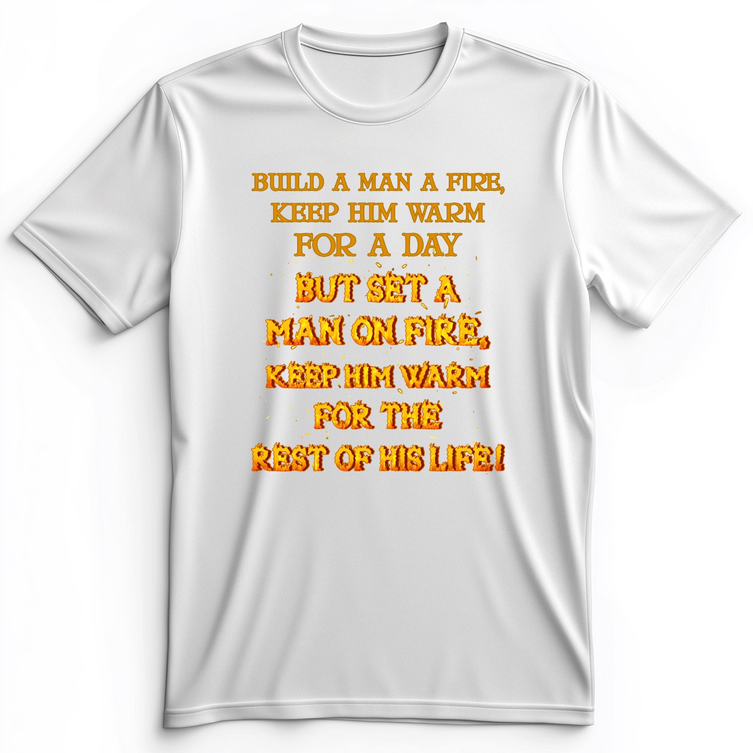 Set a Man on Fire Premium Tee White / S