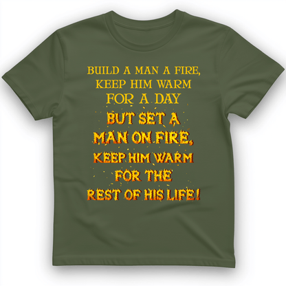 Set a Man on Fire T-Shirt Military Green / S