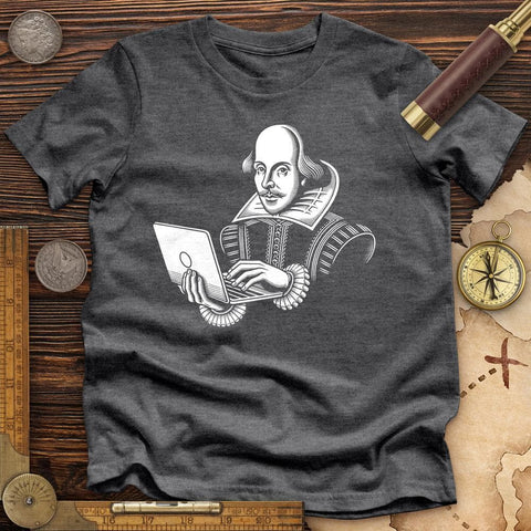 Shakespeare Using Laptop High Quality Tee Dark Grey Heather / S