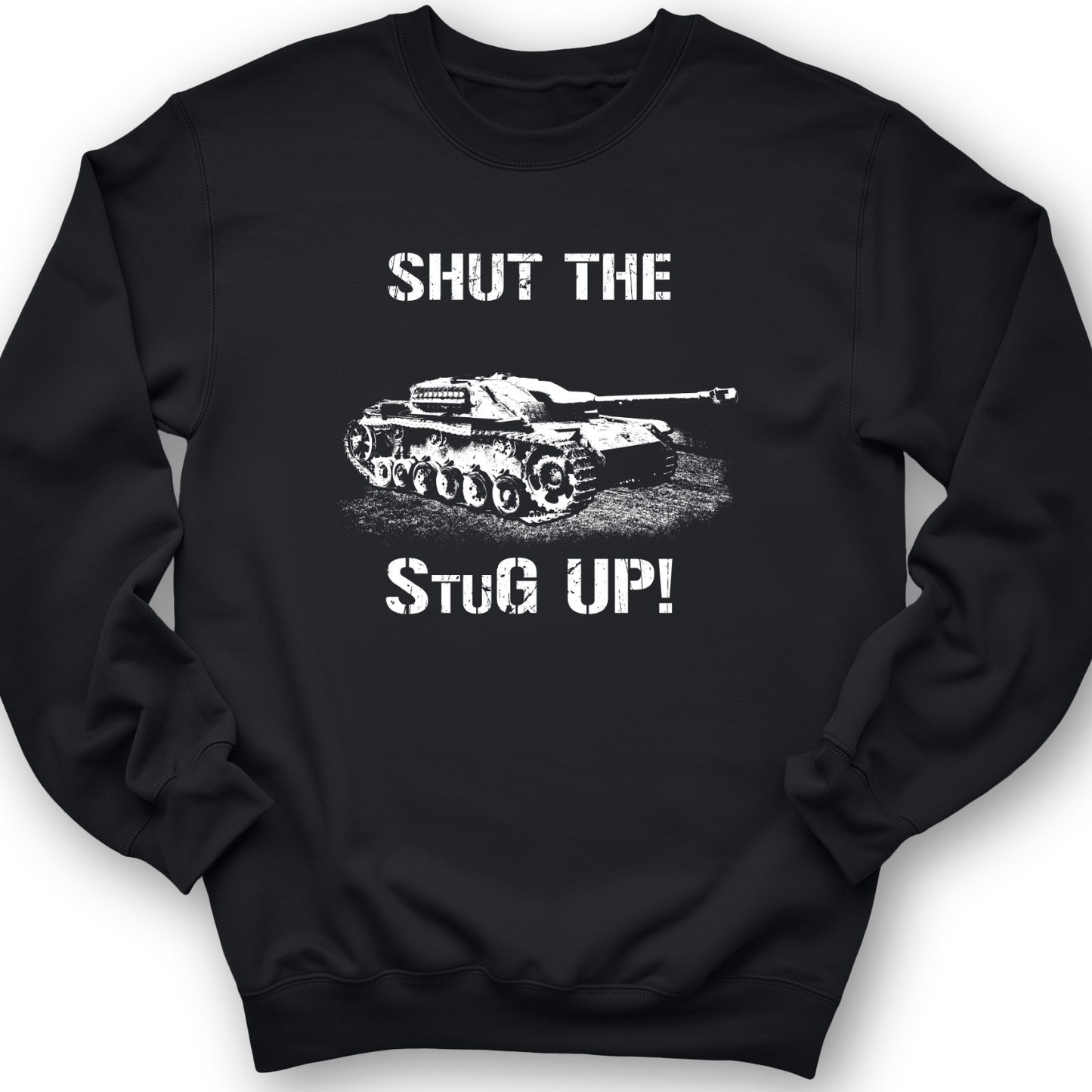 Shut The StuG Up Crewneck Black / S