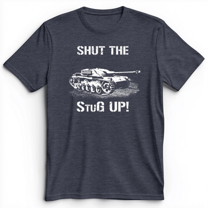Shut The StuG Up Premium Tee Heather Navy / S
