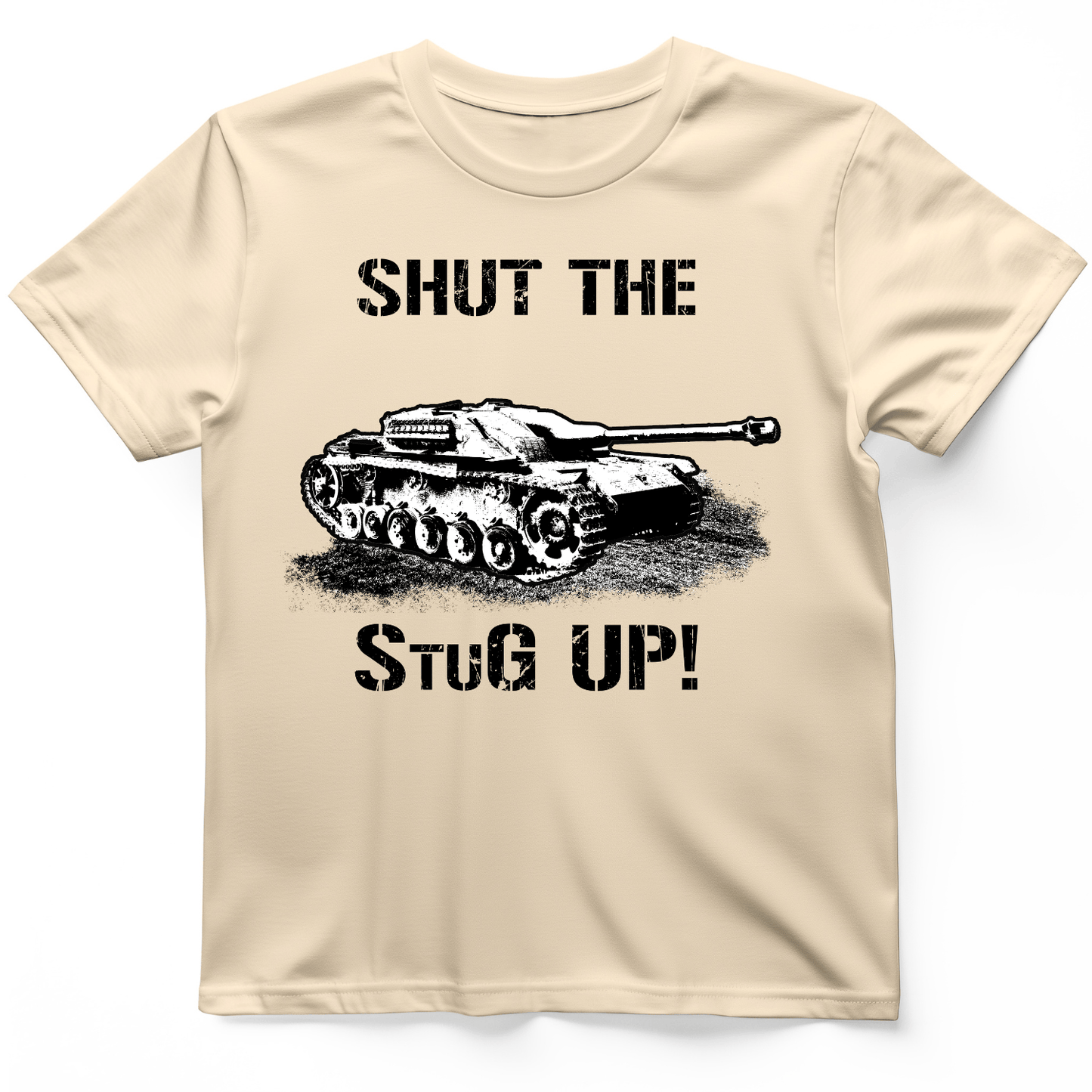Shut The StuG Up T-Shirt Natural / S
