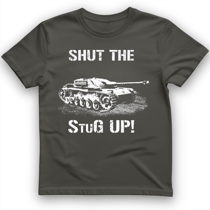 Shut The StuG Up T-Shirt Charcoal / S