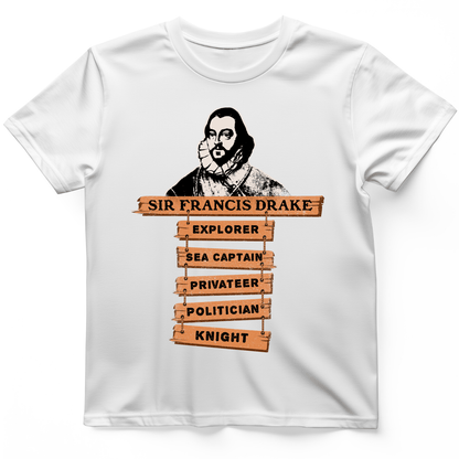 Sir Francis Drake T-Shirt White / S