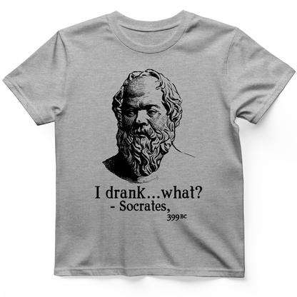 Socrates I Drank What T-Shirt Sport Grey / S