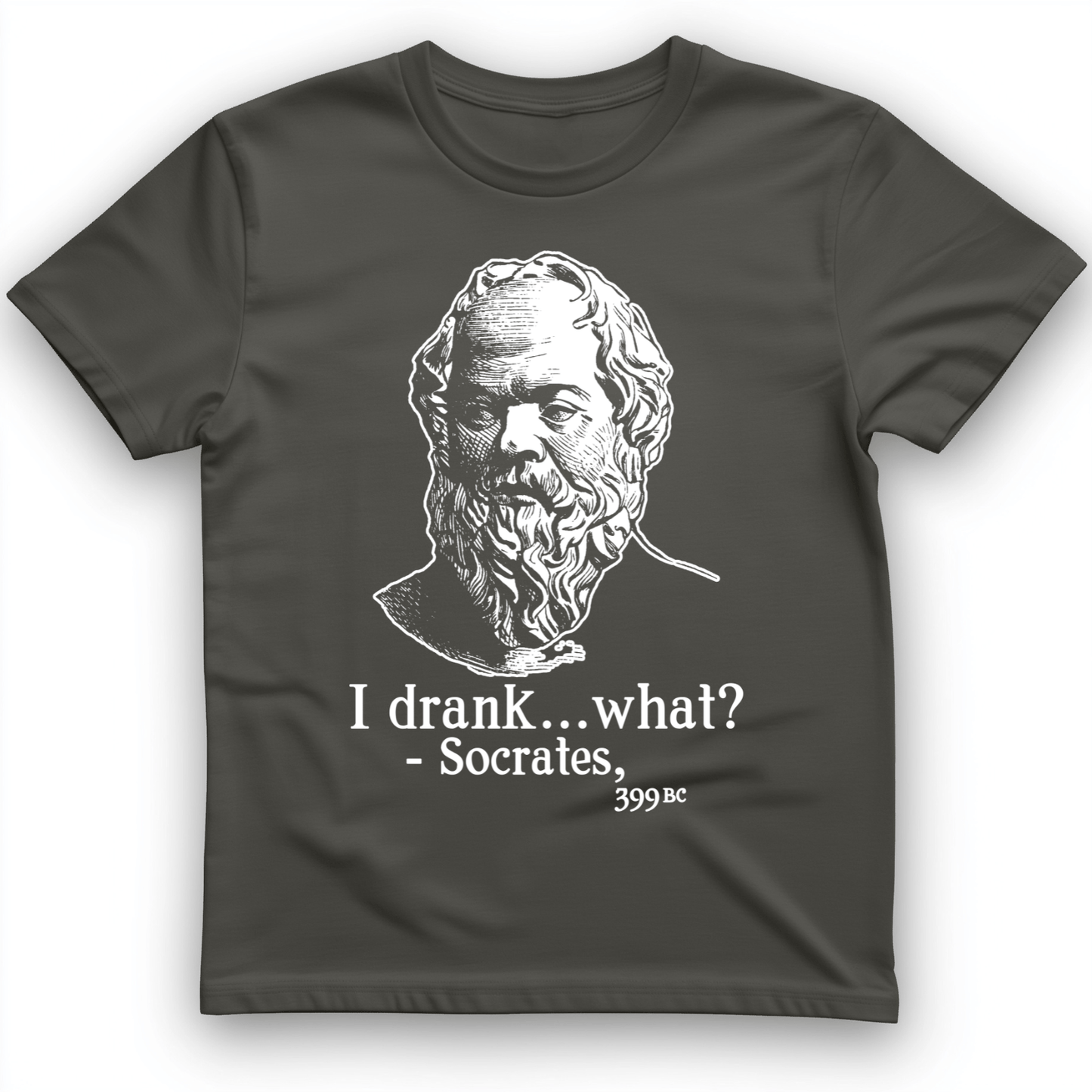 Socrates I Drank What T-Shirt Charcoal / S