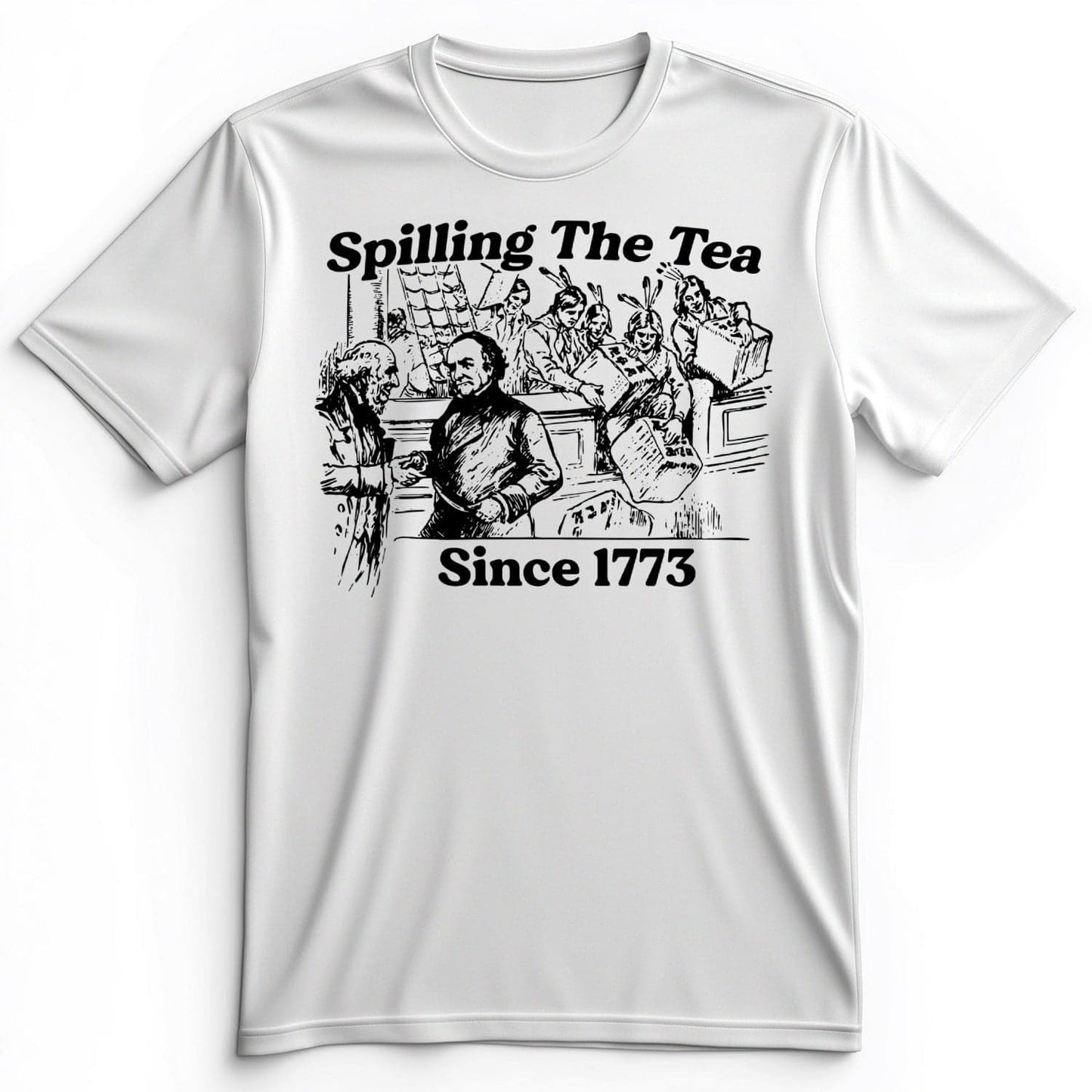 Spilling The Tea Since 1773 Premium Tee White / S