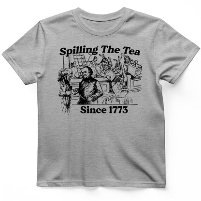 Spilling The Tea Since 1773 T-Shirt Sport Grey / S