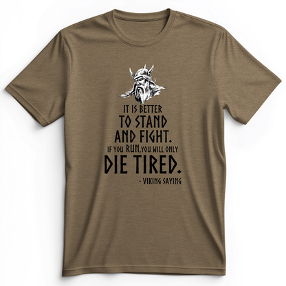 Stand And Fight Premium Tee Heather Olive / S