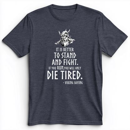 Stand And Fight Premium Tee Heather Navy / S