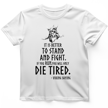 Stand and Fight T-Shirt White / S