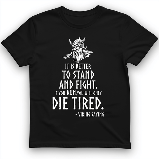 Stand and Fight T-Shirt Black / S