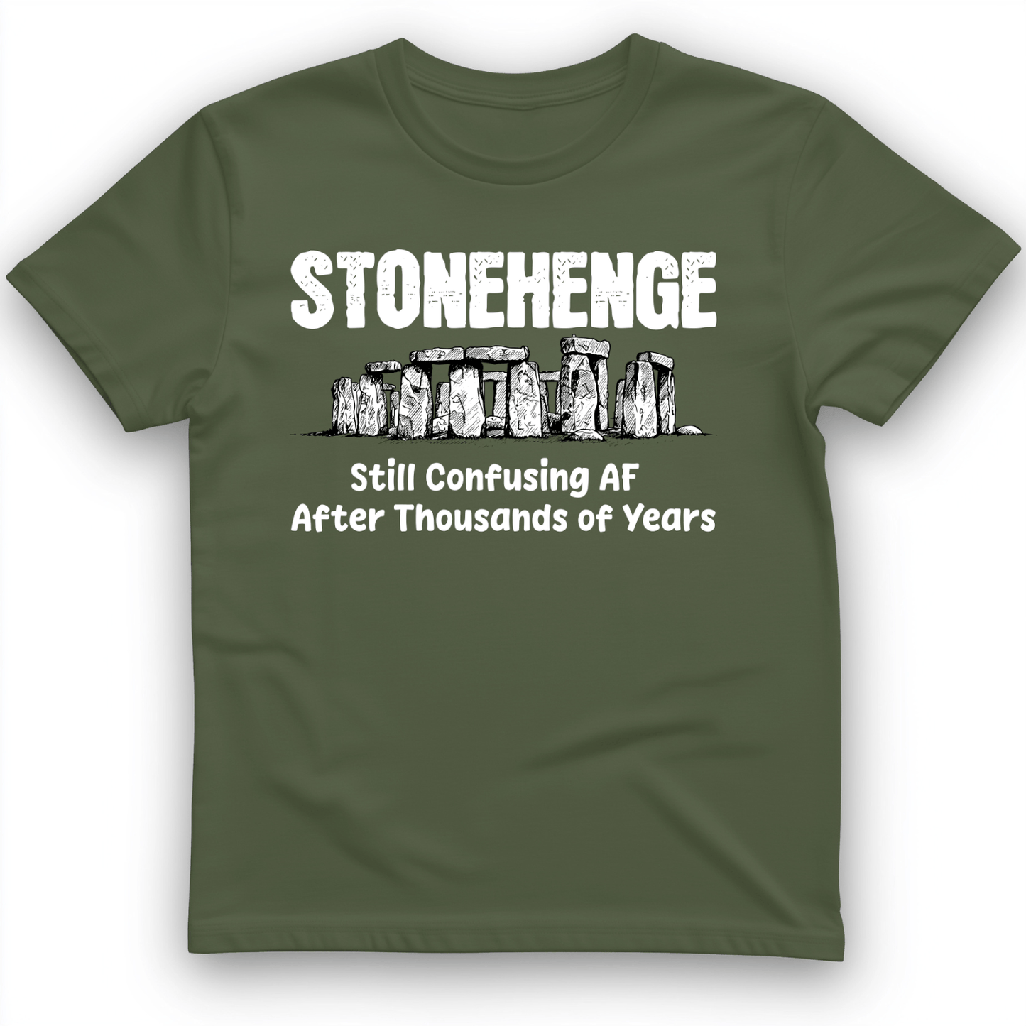 Stonehenge Confusing T-Shirt Military Green / S