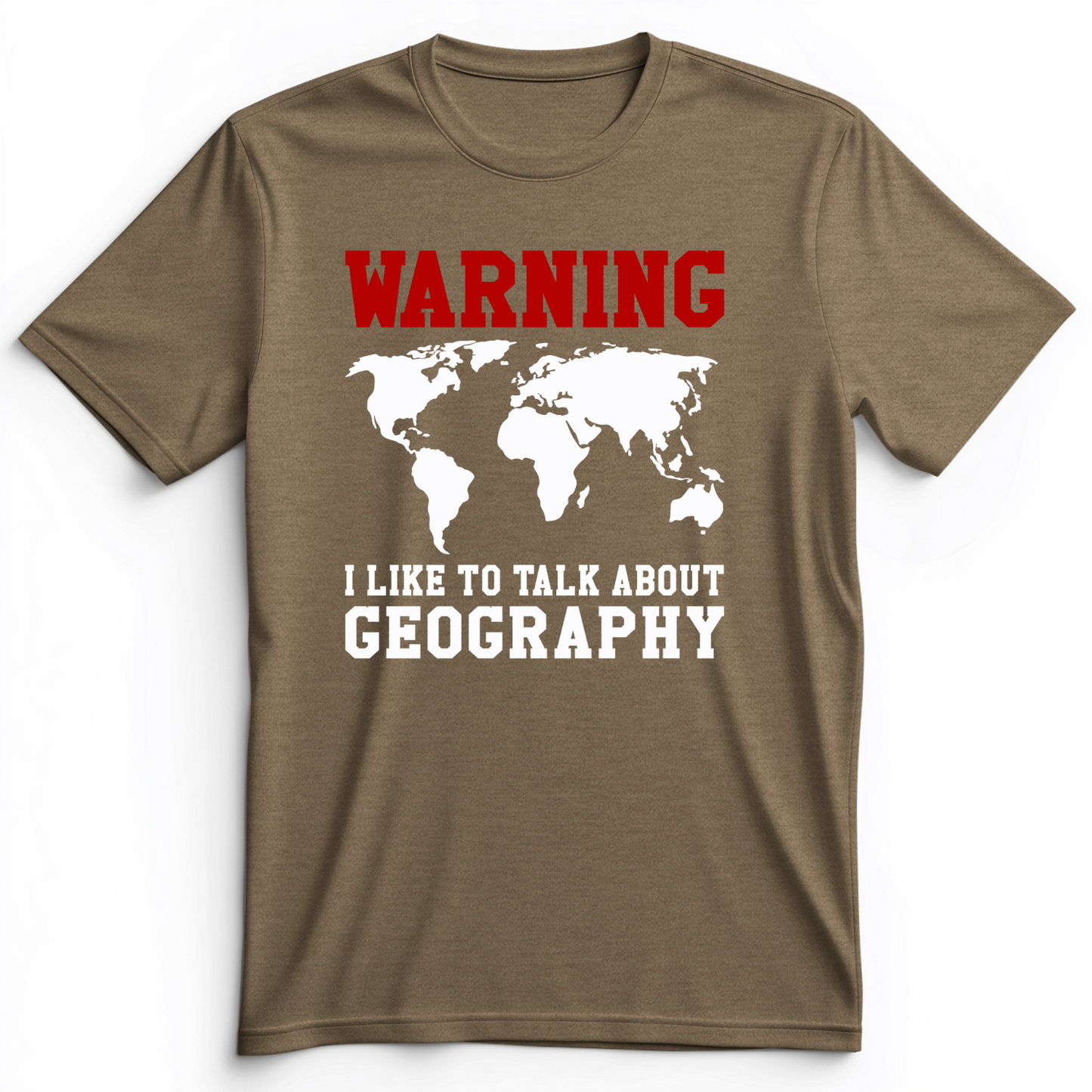 Talk About Geography Premium Tee Heather Olive / S