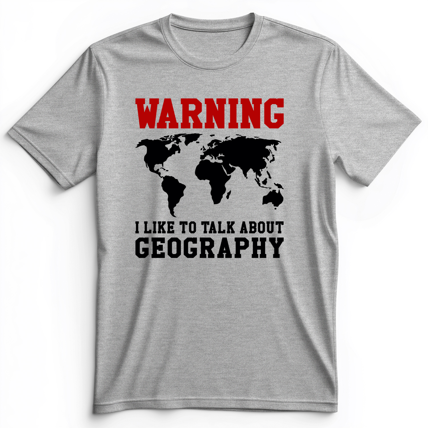 Talk About Geography Premium Tee Athletic Heather / S