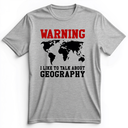 Talk About Geography Premium Tee Athletic Heather / S