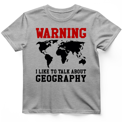 Talk About Geography T-Shirt Sport Grey / S