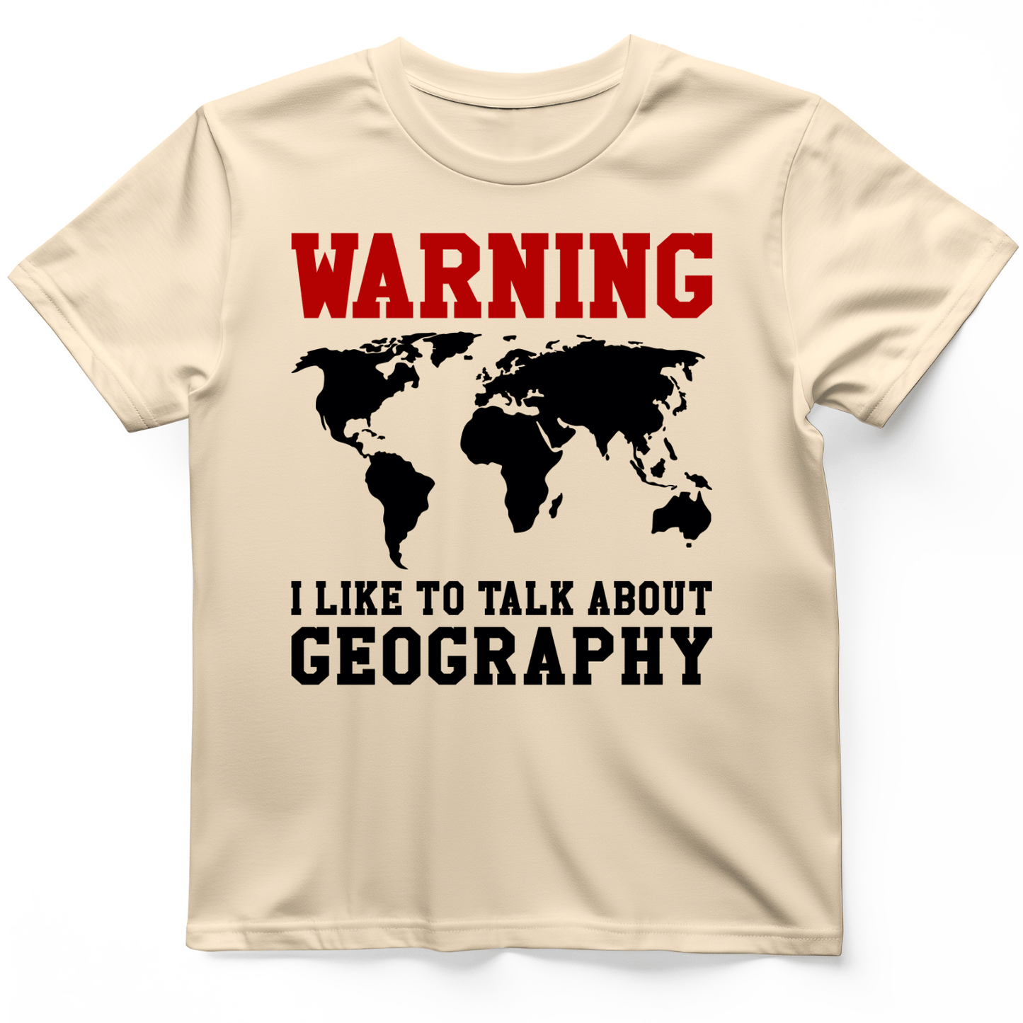 Talk About Geography T-Shirt Natural / S
