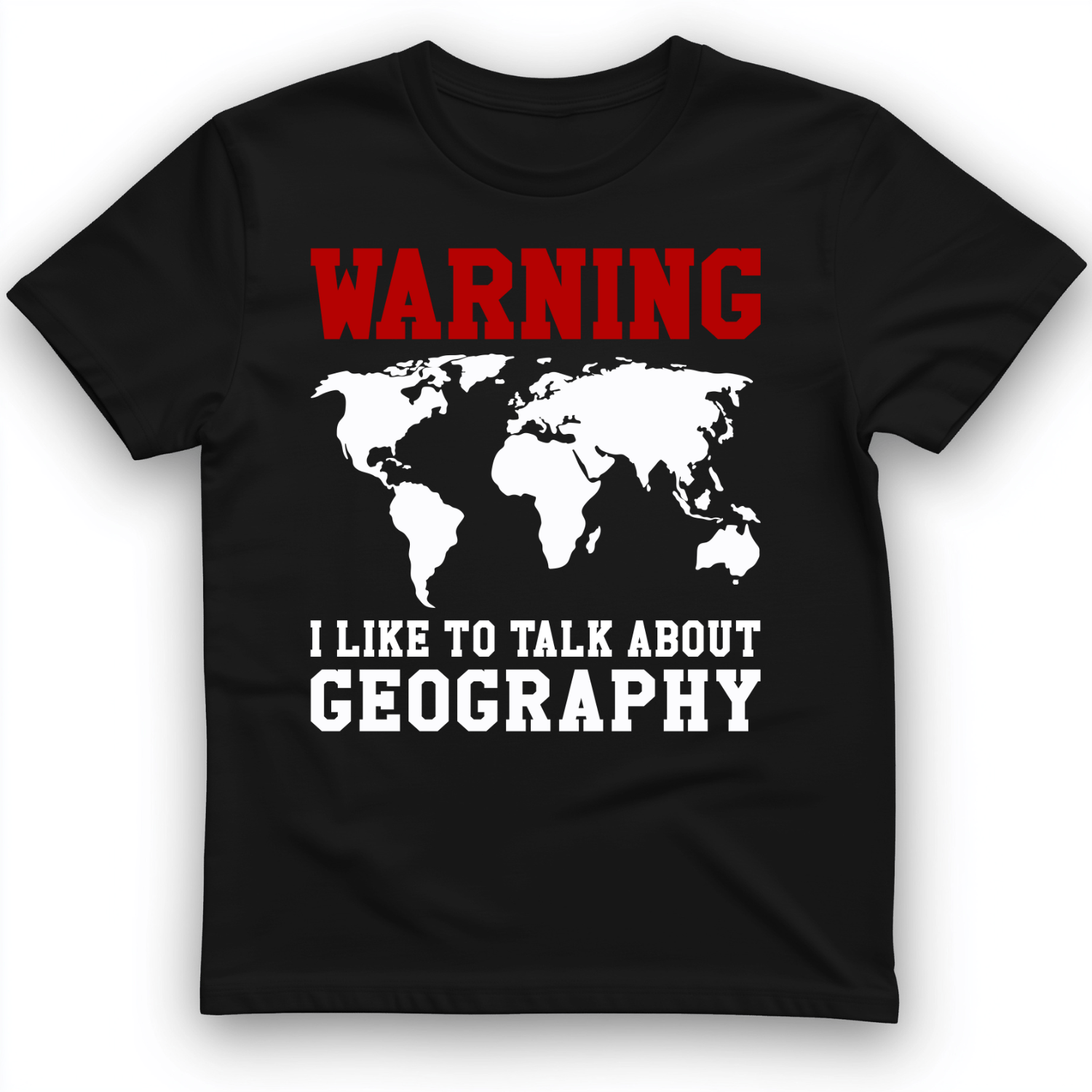 Talk About Geography T-Shirt Black / S