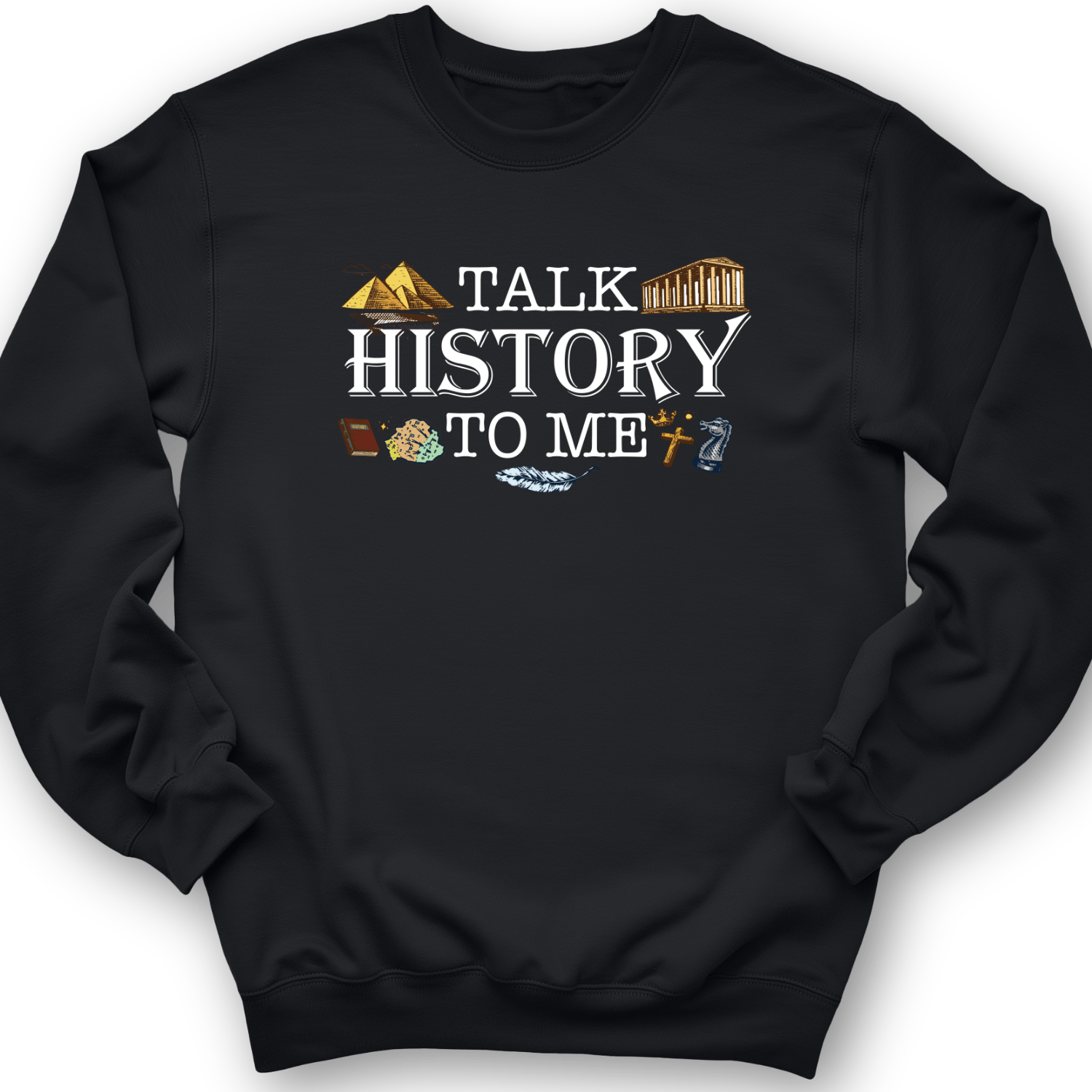 Talk History To Me Crewneck Black / S