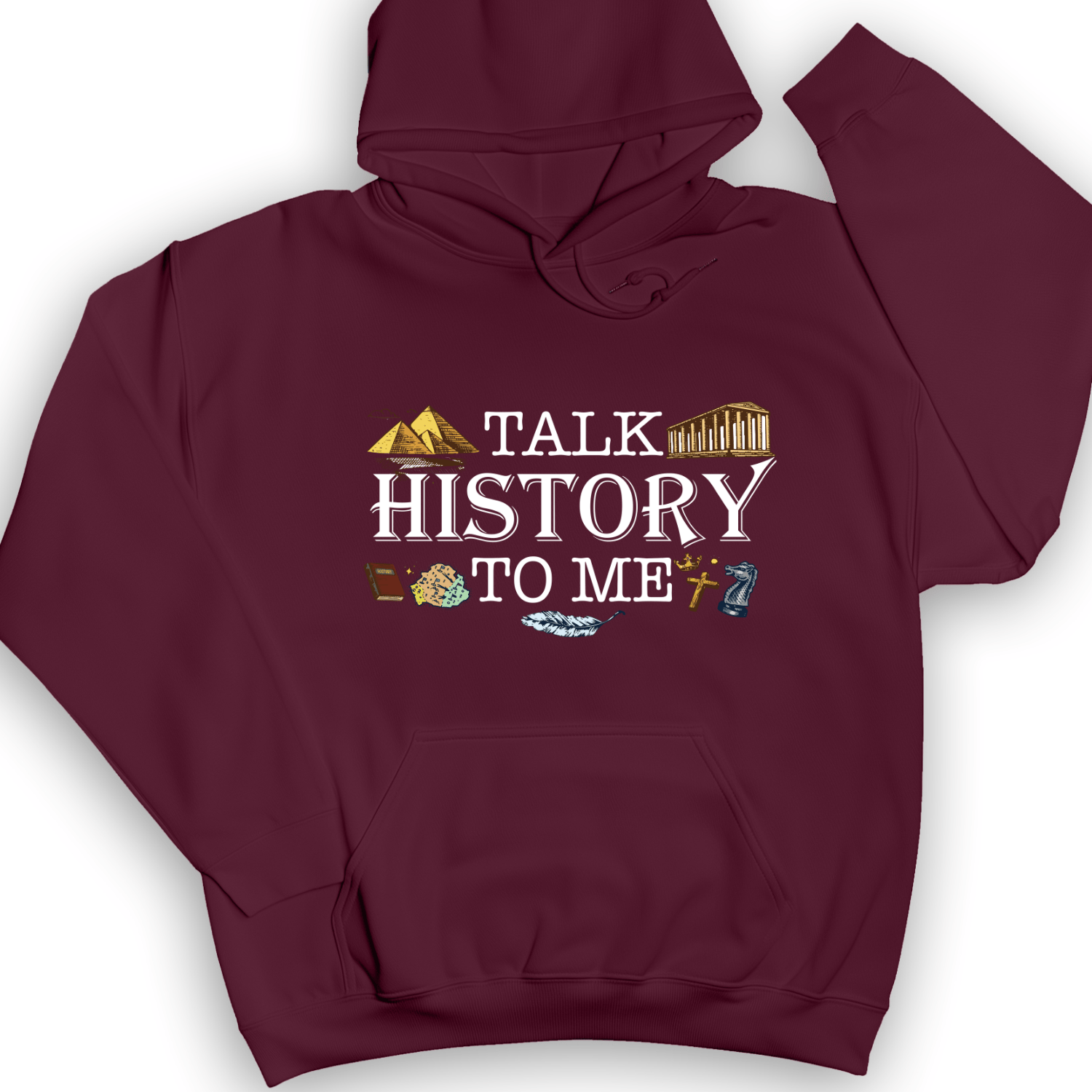 Talk History To Me Hoodie Maroon / S
