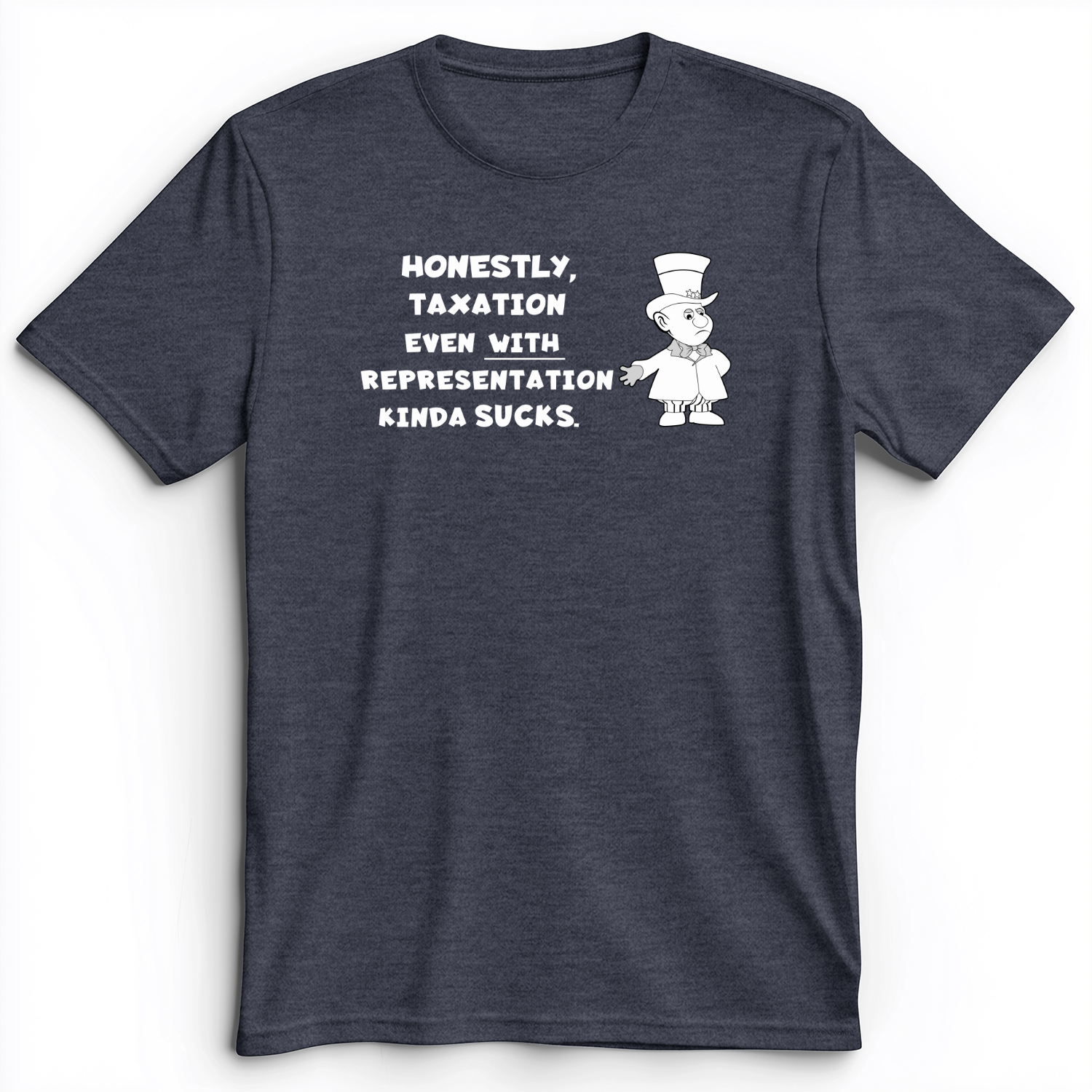 Taxation With Representation Premium Tee Heather Navy / S