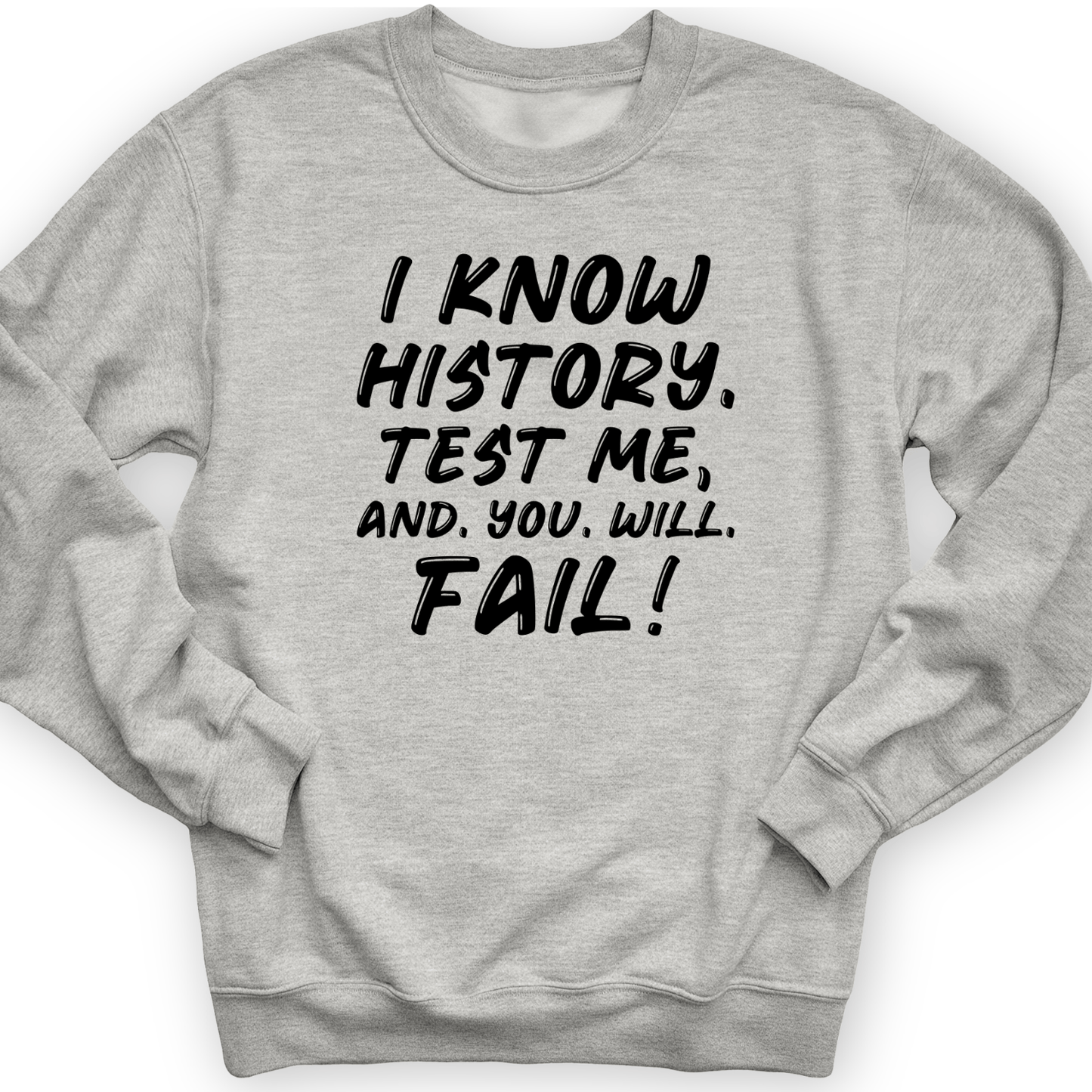 Test Me On History Crewneck Sport Grey / S