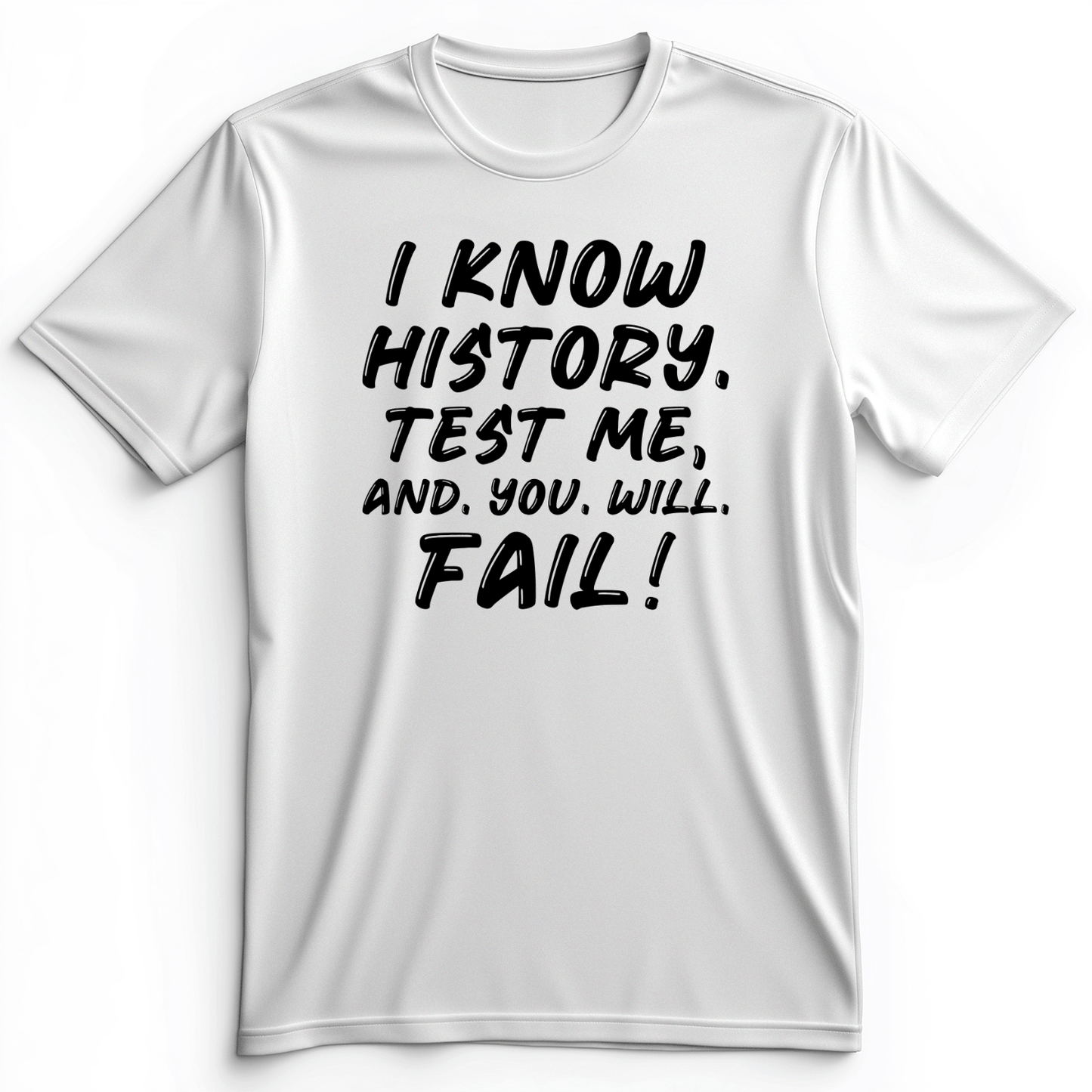 Test Me On History Premium Tee White / S