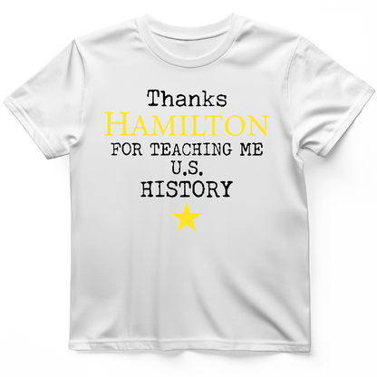 Thanks Hamilton T-Shirt White / S