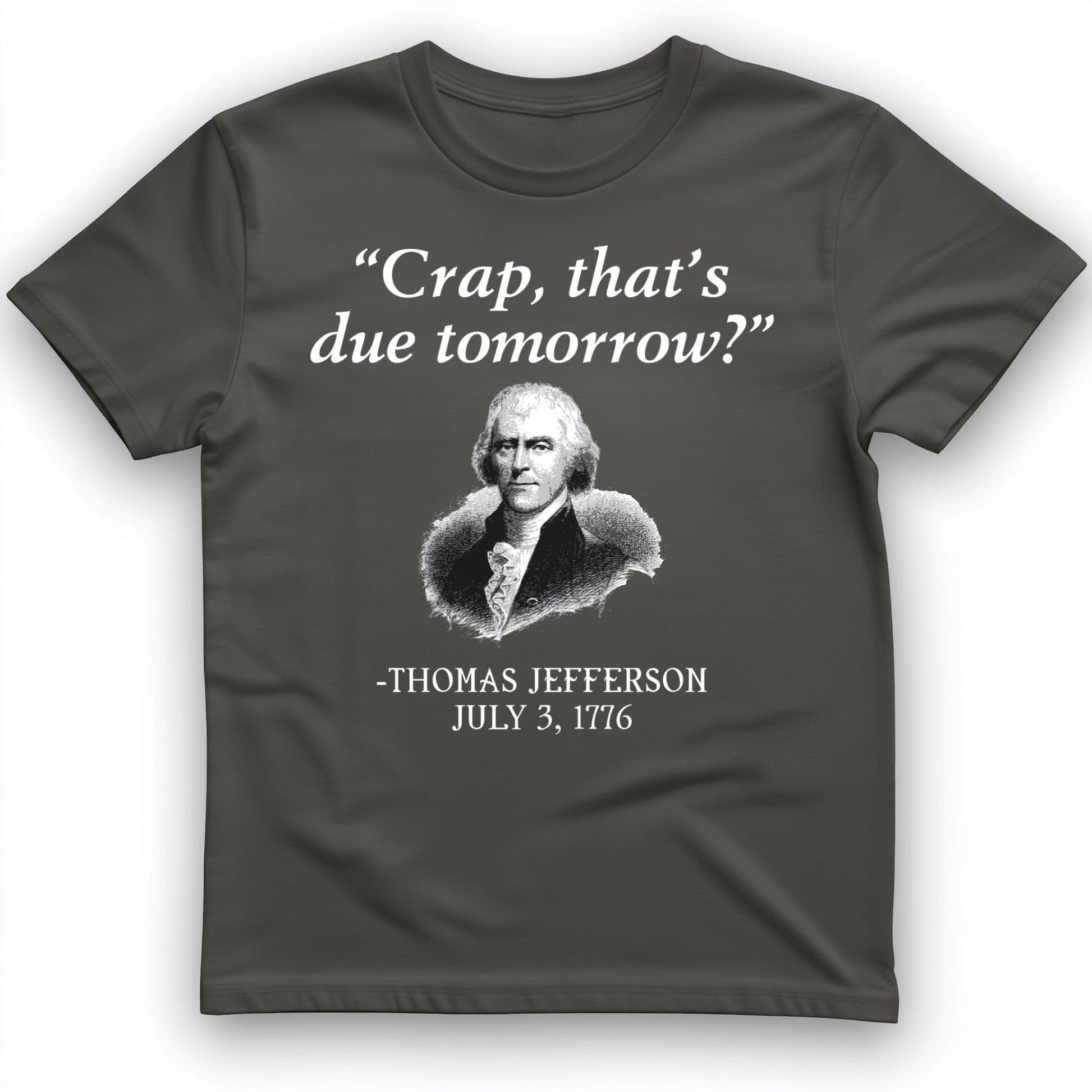 That's Due Tomorrow T-Shirt Charcoal / S