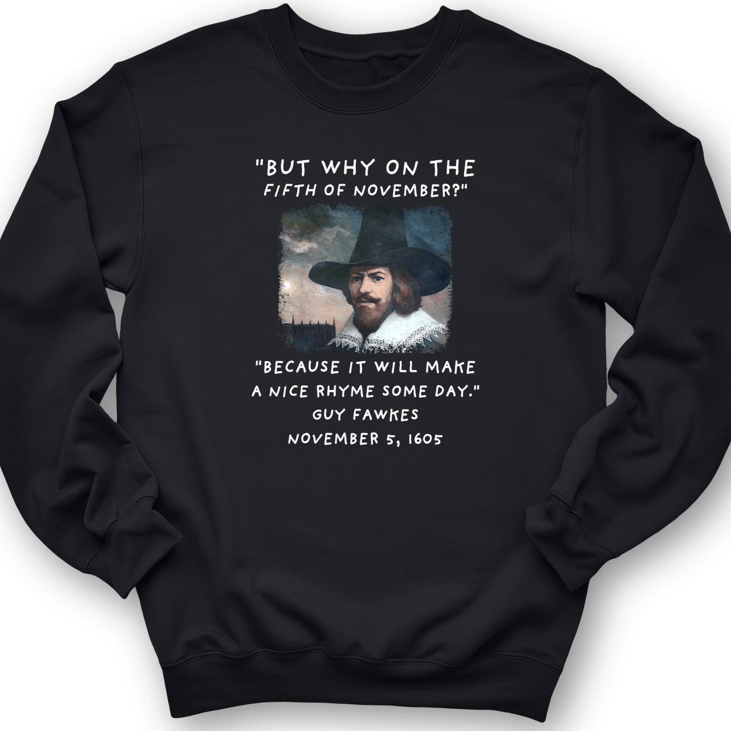 The 5th Of November Crewneck Black / S