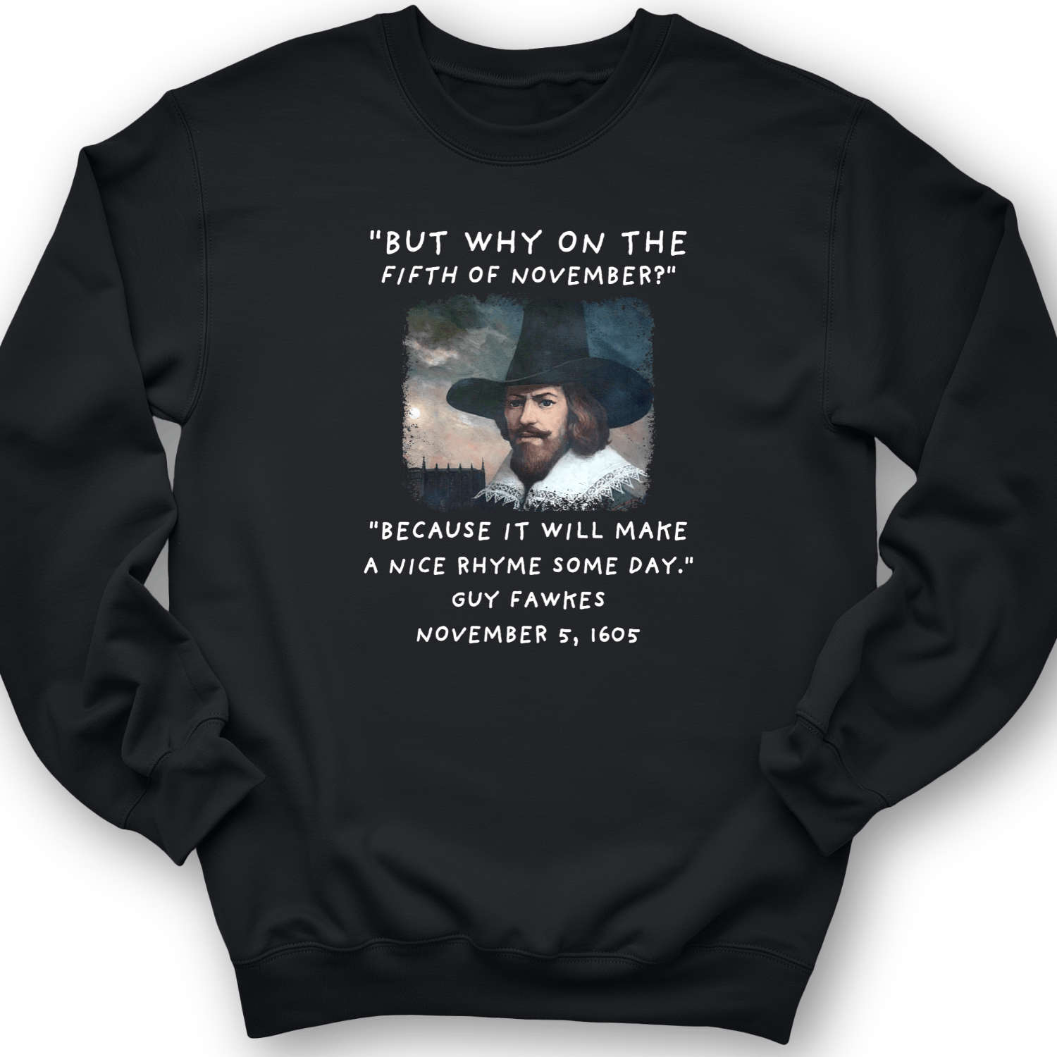 The 5th Of November Crewneck Black / S